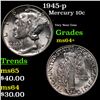 Image 1 : 1945-p Mercury Dime 10c Grades Choice+ Unc