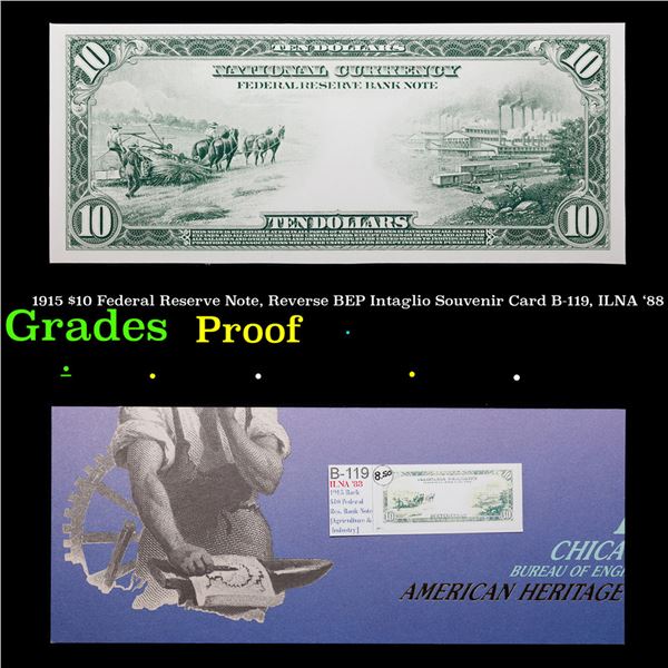 Proof 1915 $10 Federal Reserve Note, Reverse BEP Intaglio Souvenir Card B-119, ILNA '88 Grades Proof