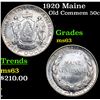 Image 1 : 1920 Maine Old Commem Half Dollar 50c Grades Select Unc