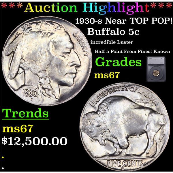 ***Auction Highlight*** 1930-s Buffalo Nickel Near TOP POP! 5c Graded ms67 BY SEGS (fc)