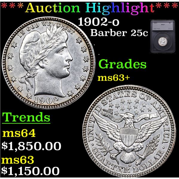 ***Auction Highlight*** 1902-o Barber Quarter 25c Graded ms63+ BY SEGS (fc)