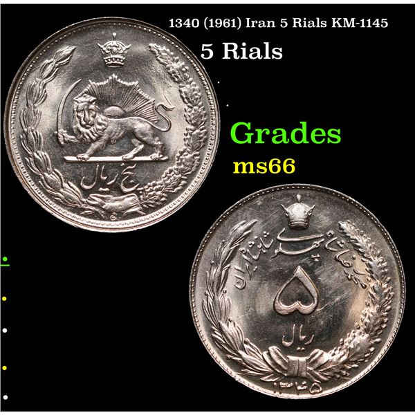 1340 (1961) Iran 5 Rials KM-1145 Grades GEM+ Unc