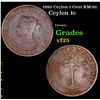 1892 Ceylon 1 Cent KM-92 Grades vf+