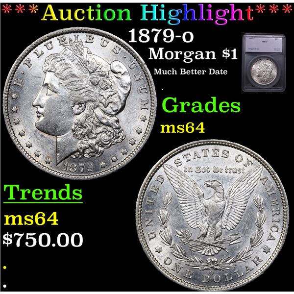 ***Auction Highlight*** 1879-o Morgan Dollar $1 Graded ms64 By SEGS (fc)
