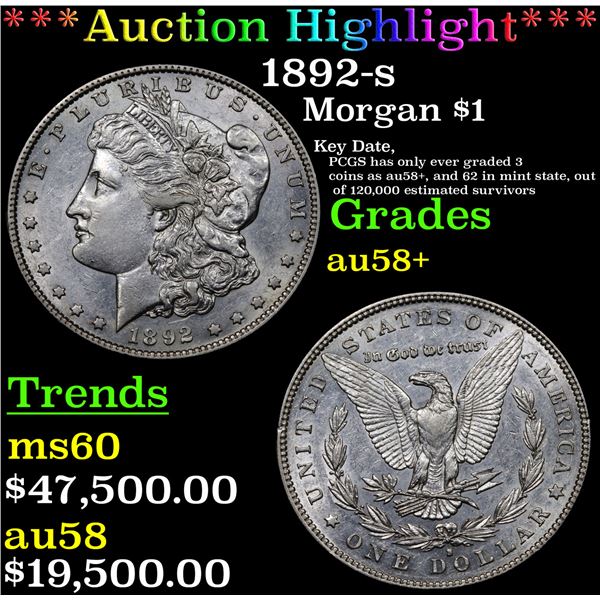 ***Auction Highlight*** 1892-s Morgan Dollar $1 Graded Choice AU/BU Slider+ By USCG (fc)