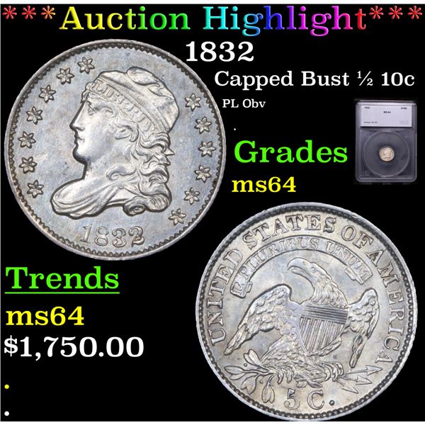 ***Auction Highlight*** 1832 Capped Bust Half Dime 1/2 10c Graded ms64 BY SEGS (fc)