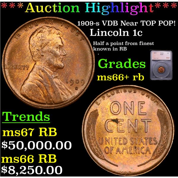 ***Auction Highlight*** 1909-s VDB Lincoln Cent Near TOP POP! 1c Graded ms66+ rb BY SEGS (fc)
