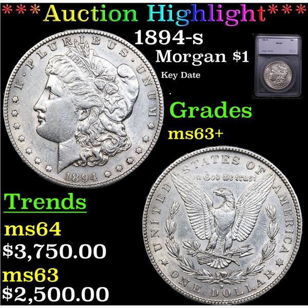 ***Auction Highlight*** 1894-s Morgan Dollar $1 Graded ms63+ By SEGS (fc)