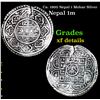 Ca. 1800 Nepal 1 Mohar Silver Grades xf details