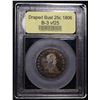 Image 4 : ***Auction Highlight*** 1806 Draped Bust Quarter Browning-3 25c Graded vf+ BY USCG (fc)