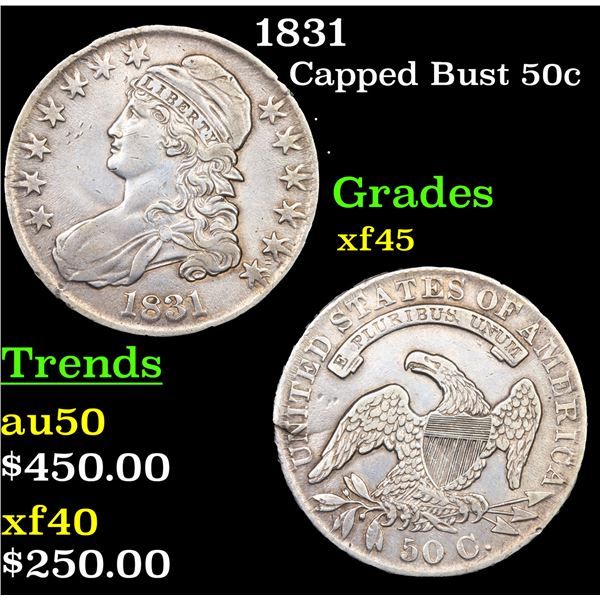 1831 Capped Bust Half Dollar 50c Grades xf+