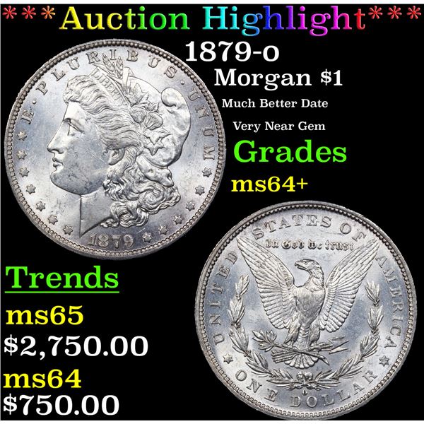 ***Auction Highlight*** 1879-o Morgan Dollar $1 Graded ms64+ By SEGS (fc)