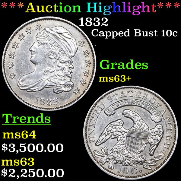 ***Auction Highlight*** 1832 Capped Bust Dime 10c Graded ms63+ BY SEGS (fc)
