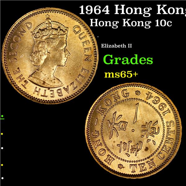 1964 Hong Kong 10 Cents KM-28.1 Grades GEM+ Unc