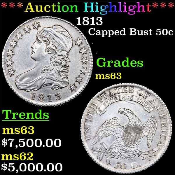 ***Auction Highlight*** 1813 Capped Bust Half Dollar 50c Graded ms63 BY SEGS (fc)