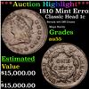 Image 1 : ***Auction Highlight*** 1810 Classic Head Large Cent Mint Error 1c Graded au55 BY SEGS (fc)