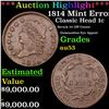 Image 1 : ***Auction Highlight*** 1814 Classic Head Mint Error Crosslet 4 1c Graded au53 BY SEGS (fc)