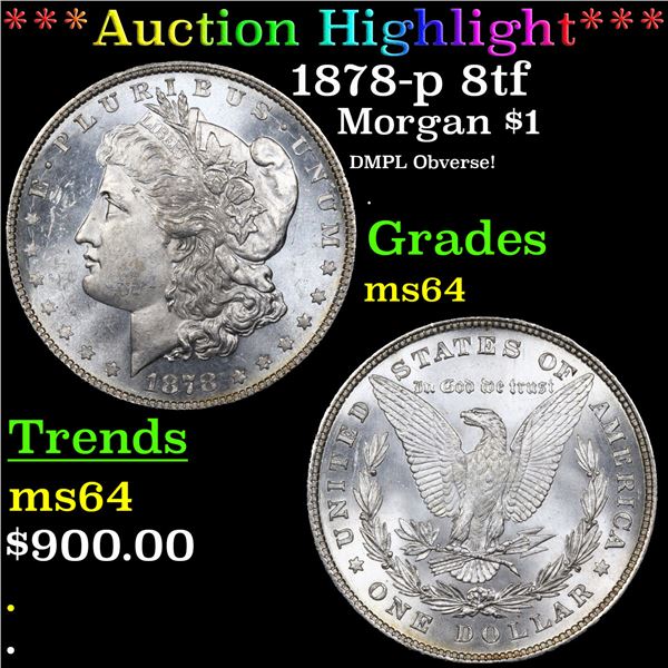 ***Auction Highlight*** 1878-p 8tf Morgan Dollar $1 Graded ms64 By SEGS (fc)