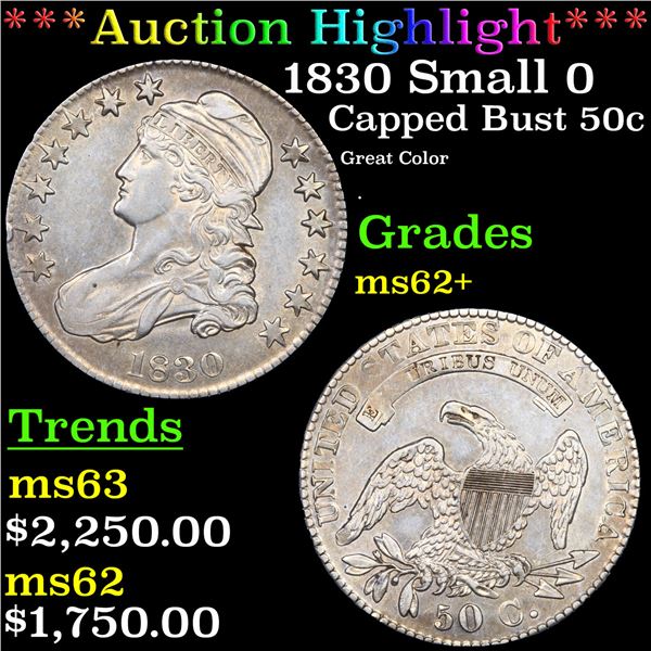 ***Auction Highlight*** 1830 Small 0 Capped Bust Half Dollar 50c Graded Select Unc BY USCG (fc)