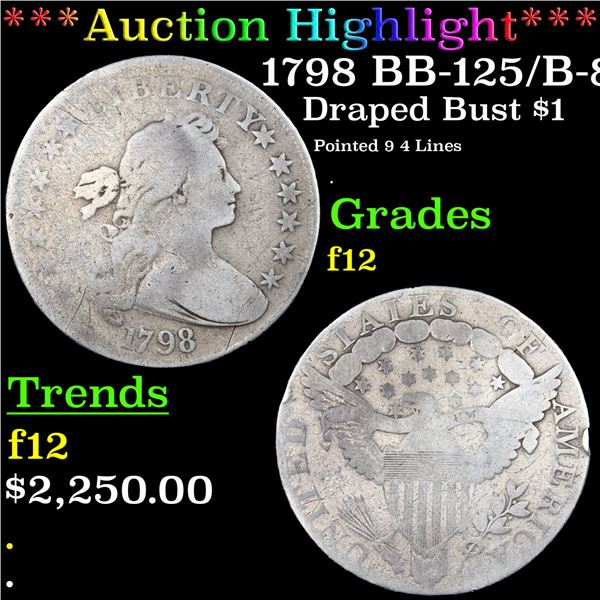 ***Auction Highlight*** 1798 Draped Bust Dollar BB-125/B-8 $1 Graded f12 BY SEGS (fc)