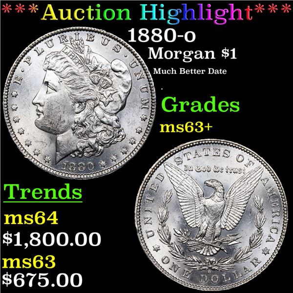 ***Auction Highlight*** 1880-o Morgan Dollar $1 Graded ms63+ BY SEGS (fc)