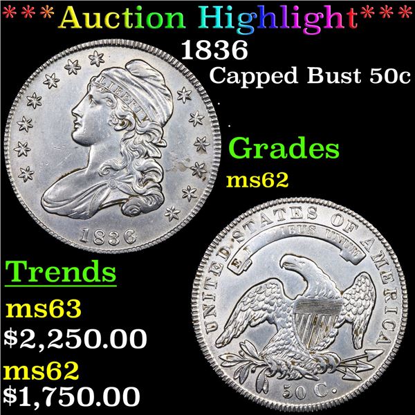 ***Auction Highlight*** 1836 Capped Bust Half Dollar 50c Graded Select Unc BY USCG (fc)