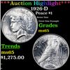 ***Auction Highlight*** 1926-D Peace Dollar $1 Graded ms65 By SEGS (fc)