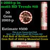 Image 1 : Shotgun Lincoln 1c roll, 2003-p 50 pcs Dunbar Wrapper.