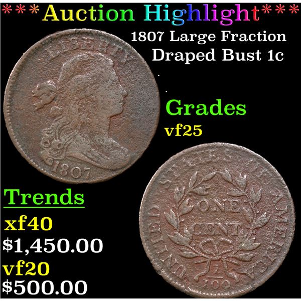 ***Auction Highlight*** 1807 Large Fraction Draped Bust Large Cent 1c Graded vf25 By SEGS (fc)