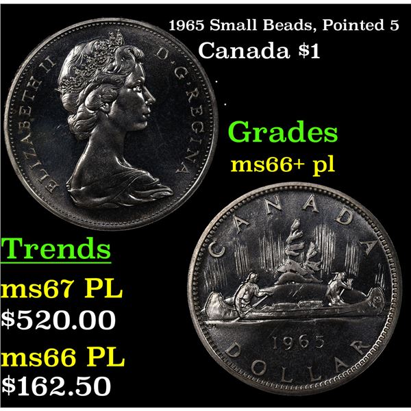1965 Small Beads, Pointed 5 Canada Dollar $1 Grades GEM++ PL