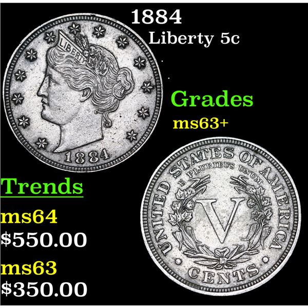 1884 Liberty Nickel 5c Grades Select+ Unc