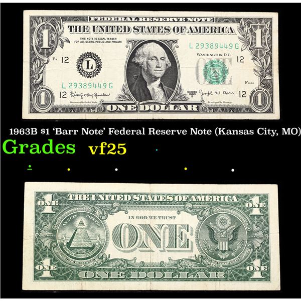 1963B $1 'Barr Note' Federal Reserve Note (Kansas City, MO) Grades vf+