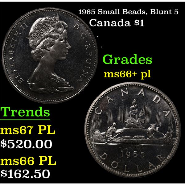 1965 Small Beads, Blunt 5 Canada Dollar $1 Grades GEM++ PL