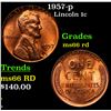 Image 1 : 1957-p Lincoln Cent 1c Grades GEM+ Unc RD