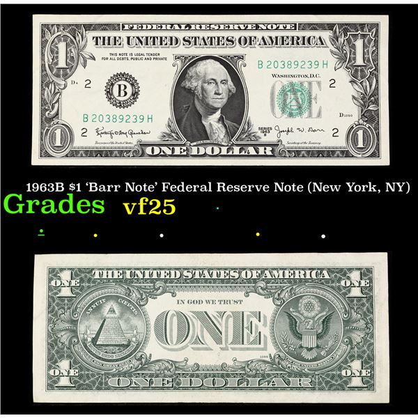 1963B $1 'Barr Note' Federal Reserve Note (New York, NY) Grades vf+