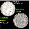 Image 1 : 1901-p Barber Dime 10c Grades Choice Unc