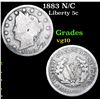 Image 1 : 1883 N/C Liberty Nickel 5c Grades vg+
