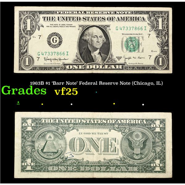 1963B $1 'Barr Note' Federal Reserve Note (Chicago, IL) Grades vf+