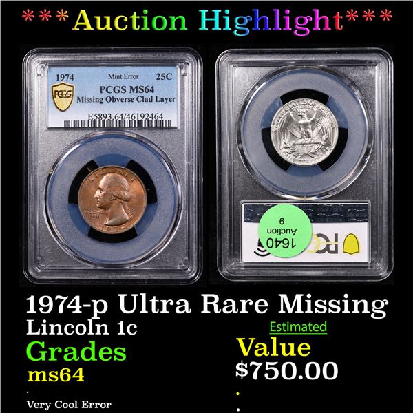 ***Auction Highlight*** PCGS 1974-p Washington 25c Ultra Rare Missing Obv Clad Layer Mint Error 25c