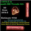Image 1 : Shotgun Lincoln 1c roll, 1974-d 50 pcs Wrapper
