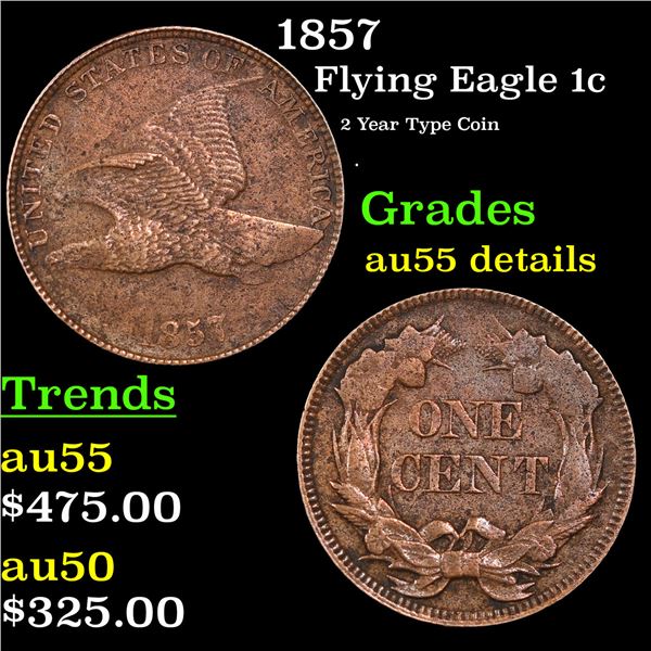 1857 Flying Eagle Cent 1c Grades AU Details