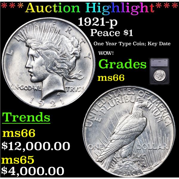 ***Auction Highlight*** 1921-p Peace Dollar $1 Graded ms66 By SEGS (fc)