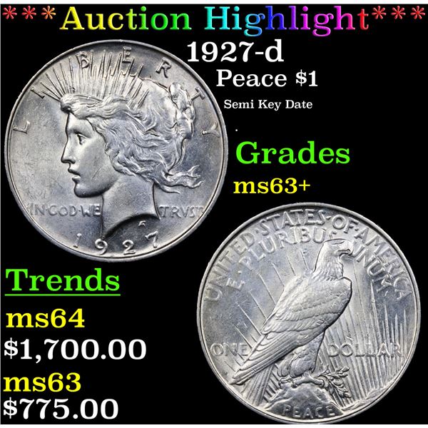 ***Auction Highlight*** 1927-d Peace Dollar $1 Graded ms63+ By SEGS (fc)