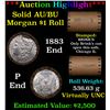 Image 1 : ***Auction Highlight***  AU/BU Slider Brinks Shotgun Morgan $1 Roll 1896 & P Ends Virtually UNC (fc)