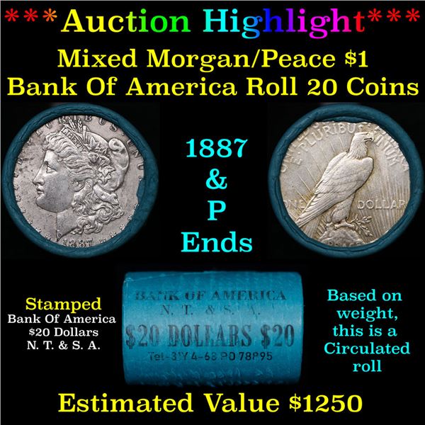 ***Auction Highlight*** Bank Of America 1887 & 'P' Ends Mixed Morgan/Peace Silver dollar roll, 20 co