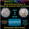 ***Auction Highlight*** Bank Of America 1887 & 'P' Ends Mixed Morgan/Peace Silver dollar roll, 20 co