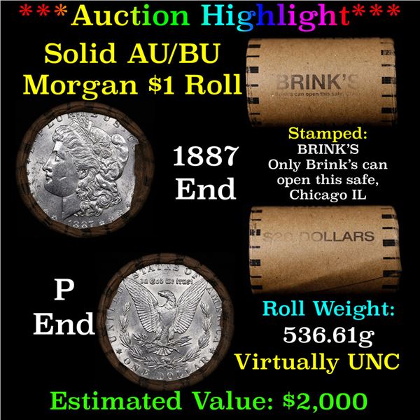 ***Auction Highlight***  AU/BU Slider Brinks Shotgun Morgan $1 Roll 1887 & P Ends Virtually UNC (fc)