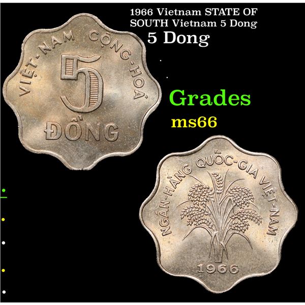 1966 Vietnam STATE OF SOUTH Vietnam 5 Dong Grades GEM+ Unc