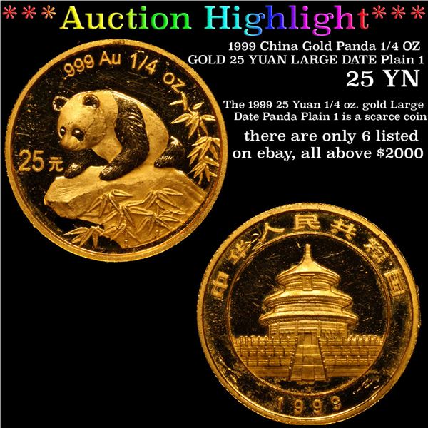 ***Auction Highlight*** 1999 China Gold Panda 1/4 OZ GOLD 25 YUAN LARGE DATE Plain 1 (fc)