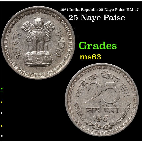 1961 India-Republic 25 Naye Paise KM-47 Grades Select Unc